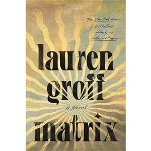 کتاب Matrix اثر Lauren Groff انتشارات Riverhead Books 