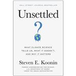 کتاب Unsettled اثر Steven E. Koonin انتشارات  Random House, Inc