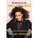 کتاب We Should All Be Millionaires اثر Rachel Rodgers انتشارات  HarperCollins Focus