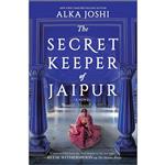 کتاب The Secret Keeper of Jaipur اثر Alka Joshi انتشارات MIRA