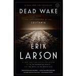 کتاب Dead Wake اثر Erik Larson انتشارات Crown