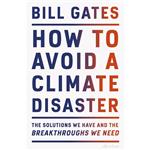 کتاب How to Avoid a Climate Disaster اثر Gates انتشارات Allen Lane