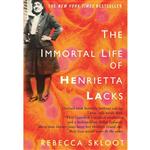 کتاب The Immortal Life of Henrietta Lacks اثر Rebecca Skloot انتشارات Crown