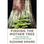 کتاب Finding the Mother Tree اثر Suzanne Simard انتشارات Knopf