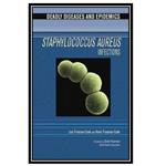 کتاب Staphylococcus Aureus Infections اثر Lisa Freeman-Cook and  Kevin D. Freeman-Cook انتشارات مؤلفین طلایی