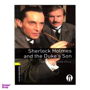 کتاب  Sherlock Holmes And The Dukes Son اثر Sir Arthur Conan Doyle انتشارات الوندپویان