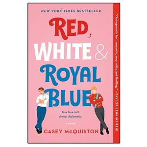 کتاب Red White and Royal Blue اثر Casey McQuiston انتشارات نبض دانش