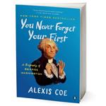 کتاب You Never Forget Your First اثر Alexis Coe انتشارات پنگوئین