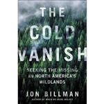 کتاب The Cold Vanish اثر Jon Billman انتشارات Hachette Digital Inc