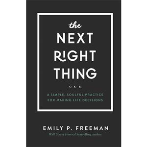 کتاب The Next Right Thing اثر Emily P. Freeman انتشارات Baker Publishing Group 