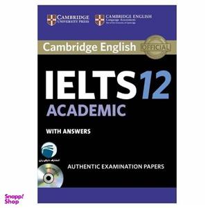 کتاب Cambridge IELTS 12 Academic اثر جمعی از نویسندگان انتشارات دنیای زبان