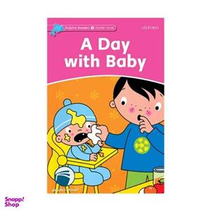 کتاب داستان A Day with Baby اثر جمعی از نویسندگان انتشارات دنیای زبان