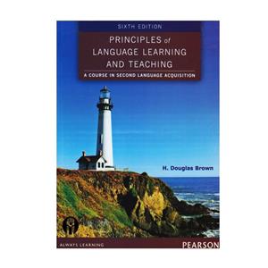 کتاب Principles Of Language Learning And Teaching 6th Edition اثر H. Douglas Brown انتشارات الوندپویان