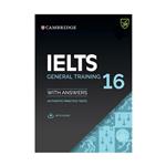 کتاب IELTS Cambridge 16 general اثر جمعی از نویسندگان انتشارات جنگل