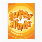 کتاب Teachers Book Super Minds 5 اثر جمعی از نویسندگان انتشارات کمبریدج