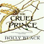 کتاب The Cruel Prince اثر Holly Black انتشارات Little, Brown Books for Young Readers