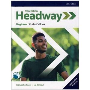 کتاب Headway Beginner 5th Edition اثر Jo McCaul john and Liz soars انتشارات دنیای زبان