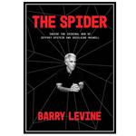 کتاب The Spider: Inside the Criminal Web of Jeffrey Epstein and Ghislaine Maxwell اثر Barry Levine انتشارات مؤلفین طلایی