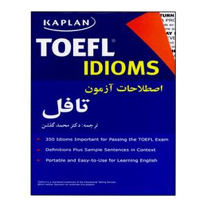 کتاب TOEFL Idioms اثر Mohammad Golshan PH.D انتشارات نخبگان فردا 