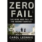 کتاب Zero Fail اثر Carol Leonnig انتشارات Random House