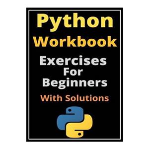کتاب Python Workbook: Exercises For Beginners With Solutions اثر Tech Guides انتشارات مؤلفین طلایی