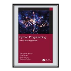 کتاب Python Programming: A Practical Approach اثر جمعی از نویسندگان انتشارات مؤلفین طلایی