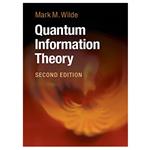 کتاب Quantum Information Theory اثر Mark M. Wilde انتشارات مؤلفین طلایی