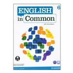 کتاب English In Common 6 With ActiveBook اثر Maria Victoria Saumell And Sarah Louisa Birchley انتشارات الوندپویان