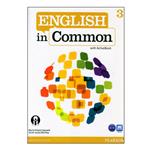 کتاب English In Common 3 With ActiveBook اثر Maria Victoria Saumell And Sarah Louisa Birchley انتشارات الوندپویان