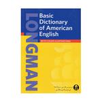 کتاب Longman Basic Dictionary Of American English اثر جمعی از نویسندگان انتشارات الوندپویان
