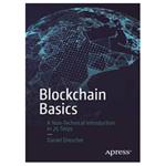 کتاب Blockchain Basics: A Non-Technical Introduction in 25 Steps اثر Daniel Drescher  انتشارات مؤلفین طلایی