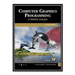 کتاب \t Computer Graphics Programming in OpenGL with JAVA [true PDF ] اثر جمعی از نویسندگان انتشارات مؤلفین طلایی