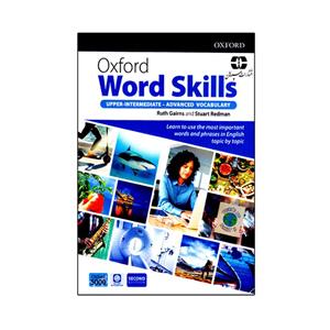 کتاب Oxford Word Skills Advanced Vocabulary Second Edition اثر Ruth Gairns And Stuart Redman انتشارات سپاهان