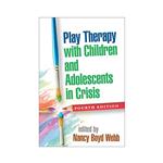 کتاب Play Therapy with Children and Adolescents اثر Nancy Boyd Webb نشر گیلفورد