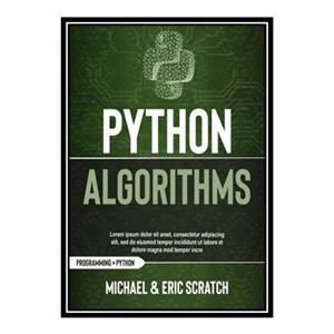 کتاب Python Algorithms اثر جمعی از نویسندگان انتشارات مؤلفین طلایی