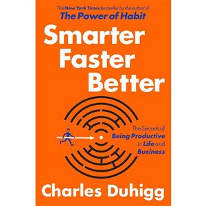 کتاب Smarter Faster Better اثر Charles Duhigg انتشارات Random House, Inc. 