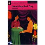 کتاب Good Day Bad Day اثر جمعی از نویسندگان انتشارات زبان مهر