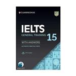 کتاب IELTS Cambridge 15 General اثر جمعی از نویسندگان انتشارات دنیای زبان