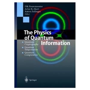 کتاب The physics of quantum information: quantum cryptography, teleportation, computation اثر Melissa Brayden انتشارات مؤلفین طلایی 