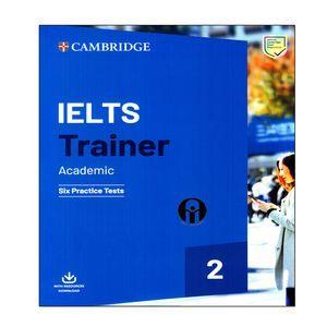 کتاب IELTS Trainer Academic 2 اثر جمعی از نویسندگان انتشارات الوندپویان
