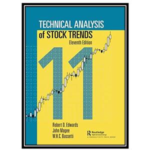 کتاب  Technical Analysis of Stock Trends, Eleventh Edition اثر جمعی از نویسندگان انتشارات مولفین طلایی