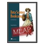 کتاب Data Science Bookcamp: Five Python Projects اثر Leonard Apeltsin انتشارات مؤلفین طلایی