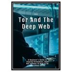 کتاب Tor And The Deep Web 2020: A Beginner’s Guide to Staying Anonymous, Dark Net Journey on How to Be Anonymous Online اثر Kevin Madison انتشارات مؤلفین طلایی