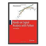 کتاب Hands-on Signal Analysis with Python اثر Thomas Haslwanter انتشارات مؤلفین طلایی