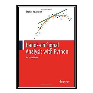 کتاب Hands-on Signal Analysis with Python اثر Thomas Haslwanter انتشارات مؤلفین طلایی