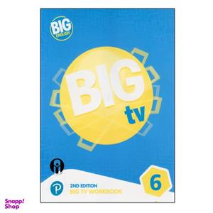 کتاب Big English Big TV 6 Workbook 2nd Edition اثر جمعی از نویسندگان انتشارات الوندپویان