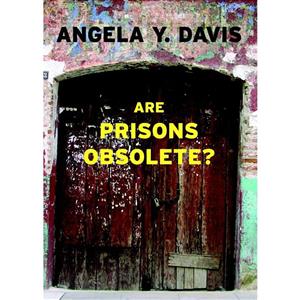 کتاب Are Prisons Obsolete  اثر Angela Y. Davis انتشارات تازه ها 