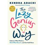 کتاب The Lazy Genius Way اثر Kendra Adachi  انتشارات WaterBrook