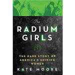 کتاب The Radium Girls اثر Kate Moore انتشارات SOURCEBOOKS INC