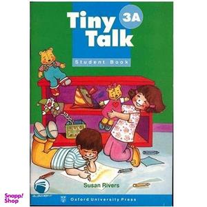 کتاب Tiny Talk 3A اثر Susan Rivers انتشارات دنیای زبان
